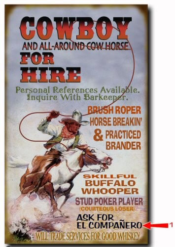 Cowboy for Hire Wood or Metal Personalized Sign