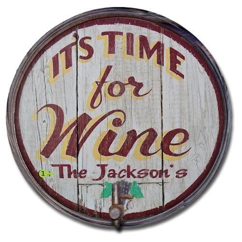 Its Time For Wine Personalized Barrel End Bar Sign